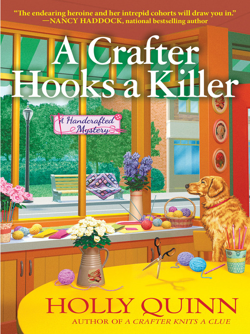 Title details for A Crafter Hooks a Killer by Holly Quinn - Available